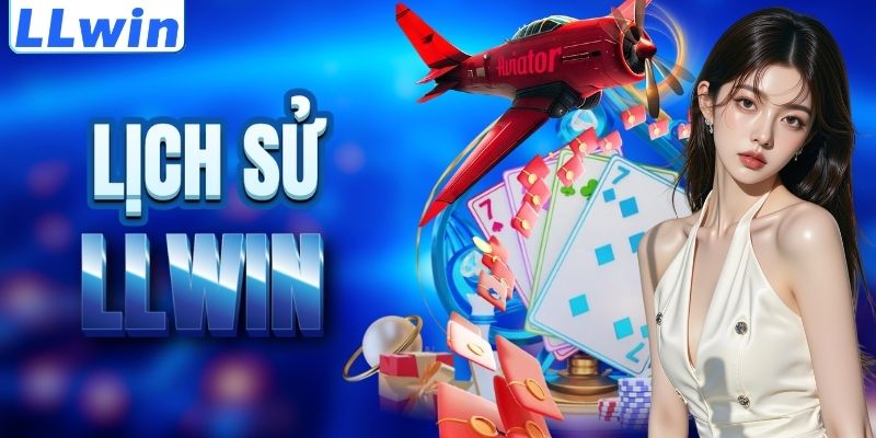 LLwin – Cá Độ Thể Thao, Casino Và Game Đổi Thưởng Trực Tuyến 2026 10 Cột mốc lịch sử của nền tảng LLWIN
